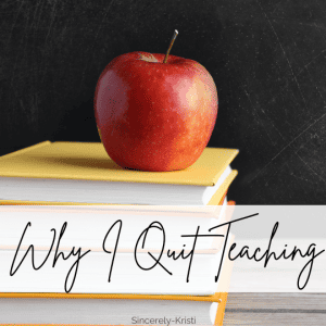 How I Knew It Was Time For Me to Quit Teaching